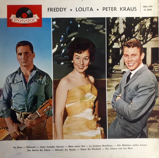 Freddy / Lolita / Peter Kraus