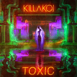 Toxic von Killakoi – Album Cover