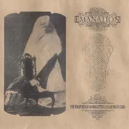 The Emanation of Begotten Chaos from God von Emanation – Album Cover