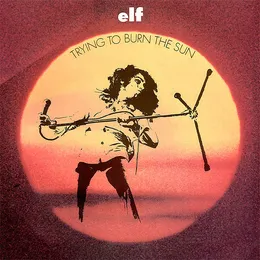 Trying to Burn the Sun von Elf – Album Cover