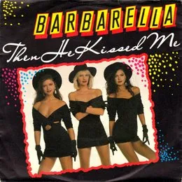 Then He Kissed Me / He Mixed Me von Barbarella – Album Cover