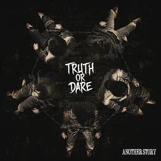TRUTH OR DARE