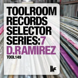 Toolroom Records Selector Series: 7 von D. Ramirez – Album Cover
