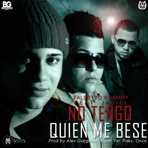 No tengo quién me bese