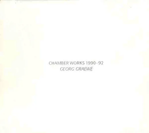 Chamber Works 1990-92