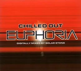 Chilled Out Euphoria von Solarstone – Cover