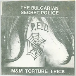 The Bulgarian Secret Police M&M Torture Trick von P.E.D. – Cover