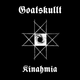 Kinahmia von Goatskullt – Cover