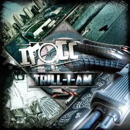 Trill-I-Am von I‐Rocc – Album Cover