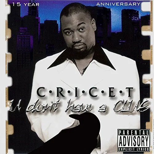 U Don't Have a Clue (Big Chief 15 Year Anniversary)