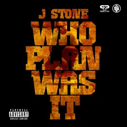 Who Plan Was It? von J. Stone – Album Cover