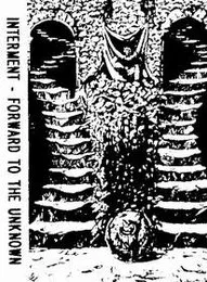 Forward to the Unknown von Interment – Album Cover