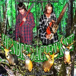Hundred Acre Wrist Hosted by Dj Sorrow von SEMATARY – Cover