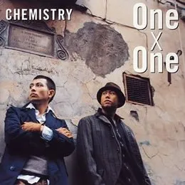 One × One von CHEMISTRY – Album Cover