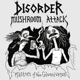 Masters of the Glueniverse von Mushroom Attack – Album Cover
