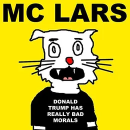 Donald Trump Has Really Bad Morals von MC Lars – Album Cover