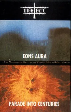 Eons Aura / Parade Into Centuries