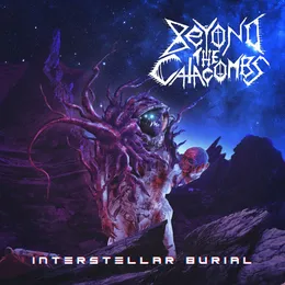 Interstellar Burial von Beyond the Catacombs – Album Cover