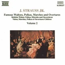 Famous Waltzes, Polkas, Marches and Overtures, Volume 2 von Johann Strauss – Cover