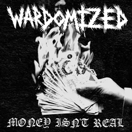 Money Isn't Real von Wardomized – Album Cover