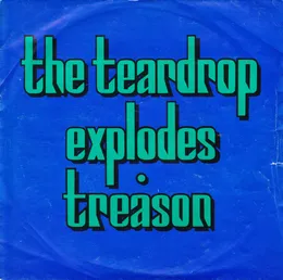 Treason von The Teardrop Explodes – Cover