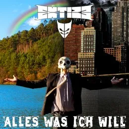 Alles was ich will von Extize – Album Cover