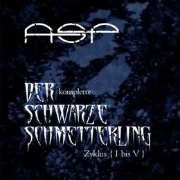Der komplette Schwarze Schmetterling Zyklus {I-V} von ASP – Cover