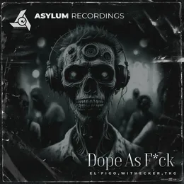 Dope As Fuck von Withecker – Cover