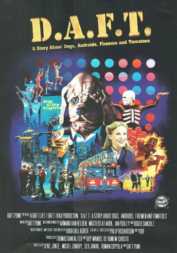 D.A.F.T. : A Story About Dogs, Androids, Firemen and Tomatoes