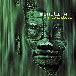 Tribal Globe von Monolith – Album Cover