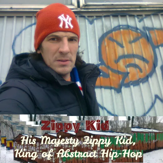 His Majesty Zippy Kid,King of Abstract Hip-Hop