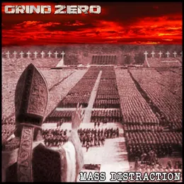 Mass Distraction von Grind Zero – Album Cover