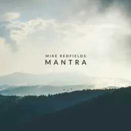 Mantra von Mike Redfields – Album Cover