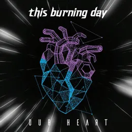 Our Heart von This Burning Day – Album Cover