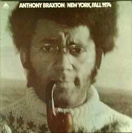 New York, Fall 1974 von Anthony Braxton – Album Cover