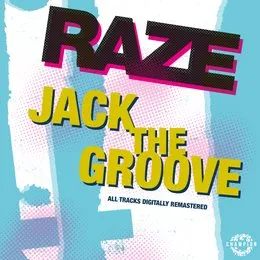 Jack the Groove von Raze – Album Cover