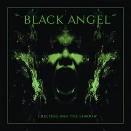 Creepers and the Shadow von Black Angel – Album Cover