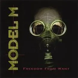 Freedom From Want von Model M – Album Cover