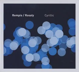 Cyrillic von Dave Rempis – Album Cover