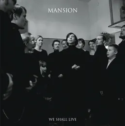 We Shall Live von Mansion – Album Cover