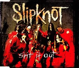 Spit It Out von Slipknot – Album Cover