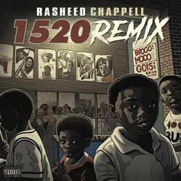 1520 (remix) von Rasheed Chappell – Cover