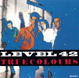 True Colours von Level 42 – Album Cover