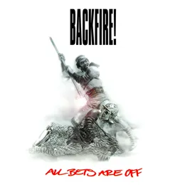 All Bets Are Off von Backfire! – Album Cover