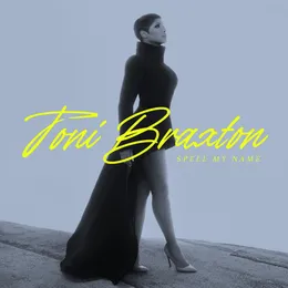Spell My Name von Toni Braxton – Album Cover