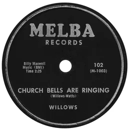 Church Bells May Ring / Baby Tell Me von The Willows – Cover