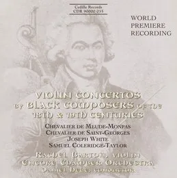 Violin Concertos by Black Composers of the 18th and 19th Centuries von Samuel Coleridge‐Taylor – Album Cover