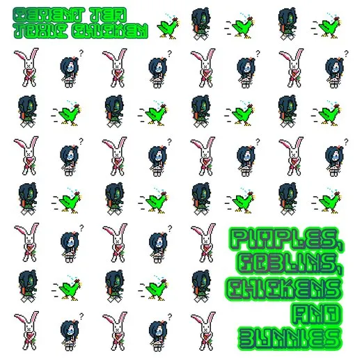 Pimples, Goblins, Chickens and Bunnies