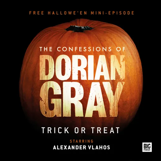 The Confessions of Dorian Gray: Trick or Treat