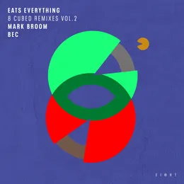 8 Cubed Remixes, Vol. 2 von Eats Everything – Cover